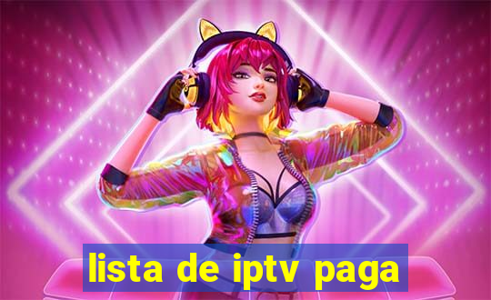 lista de iptv paga